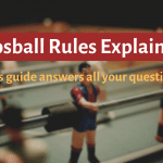 foosball rules for beginners