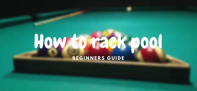 how to rack pool