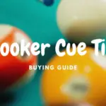 best snooker cue tips